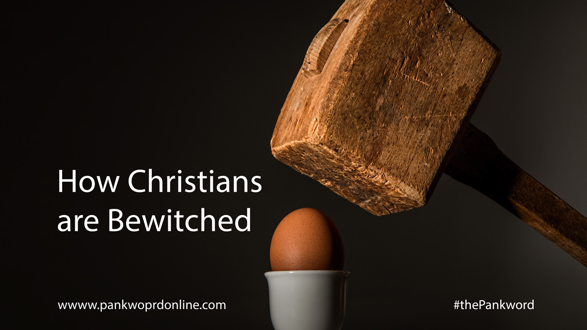 how christians are bewitched